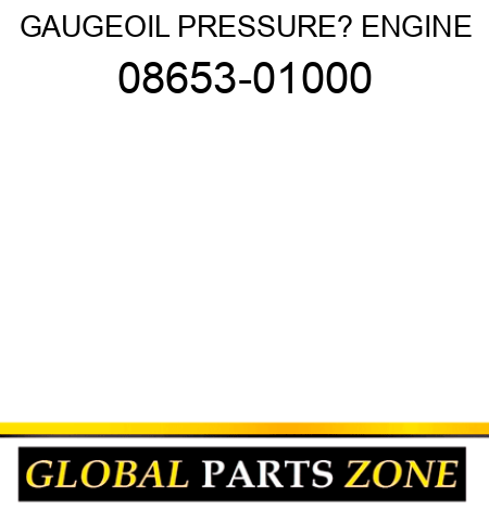 GAUGE,OIL PRESSURE? ENGINE 08653-01000