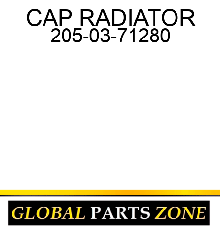 CAP, RADIATOR 205-03-71280