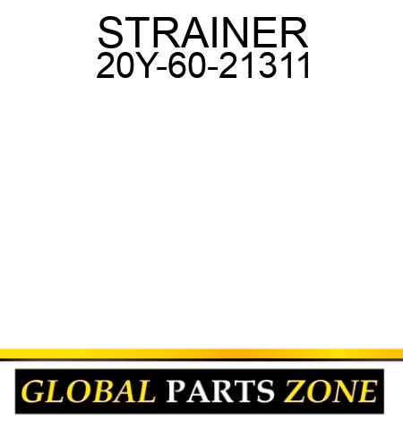 STRAINER 20Y-60-21311