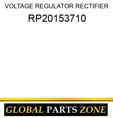 VOLTAGE REGULATOR RECTIFIER RP20153710