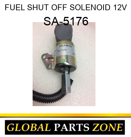 FUEL SHUT OFF SOLENOID 12V SA-5176