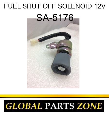 FUEL SHUT OFF SOLENOID 12V SA-5176