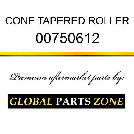 CONE TAPERED ROLLER 00750612