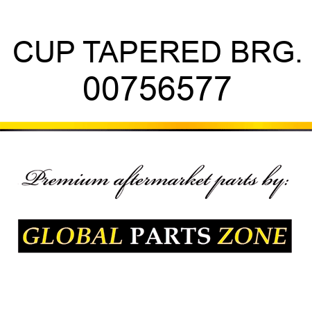 CUP TAPERED BRG. 00756577
