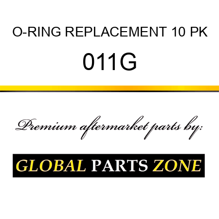 O-RING REPLACEMENT 10 PK 011G
