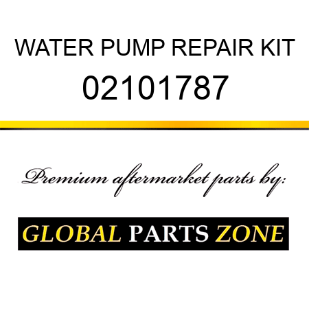 WATER PUMP REPAIR KIT 02101787