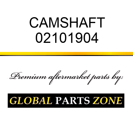 CAMSHAFT 02101904