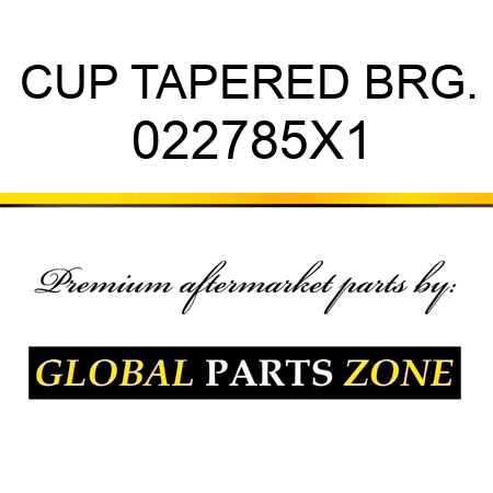 CUP TAPERED BRG. 022785X1