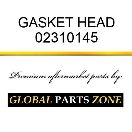 GASKET HEAD 02310145