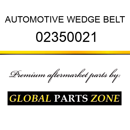 AUTOMOTIVE WEDGE BELT 02350021