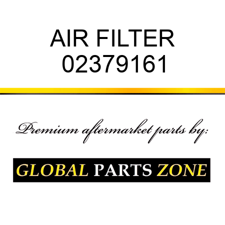 AIR FILTER 02379161