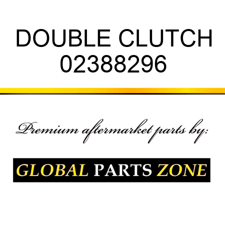 DOUBLE CLUTCH 02388296
