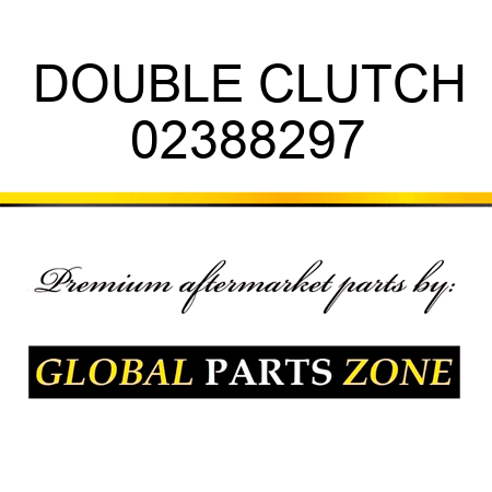 DOUBLE CLUTCH 02388297