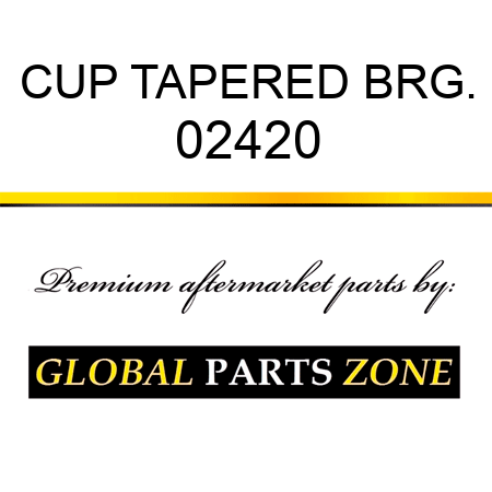 CUP TAPERED BRG. 02420