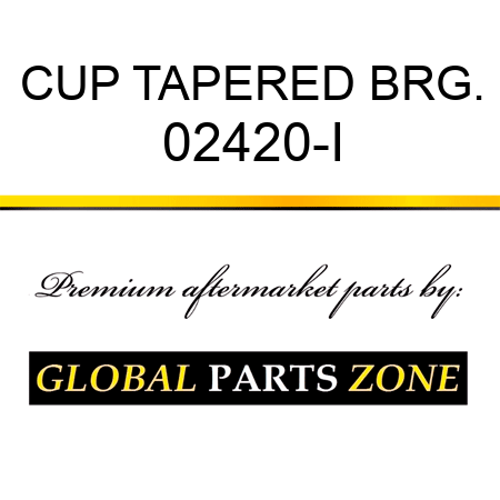 CUP TAPERED BRG. 02420-I
