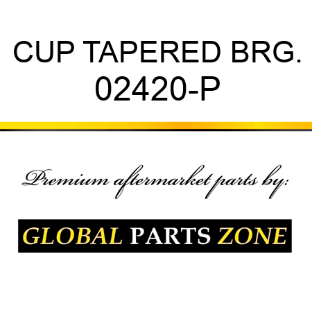 CUP TAPERED BRG. 02420-P