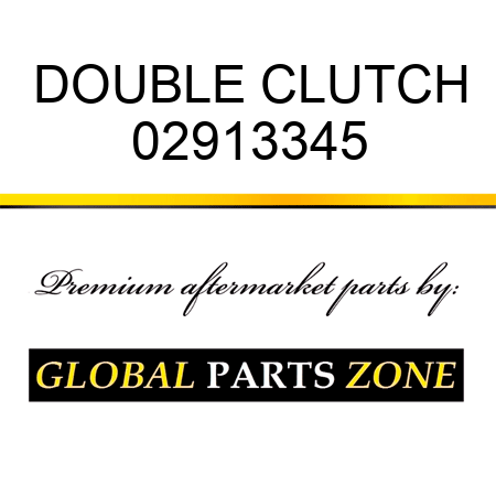 DOUBLE CLUTCH 02913345