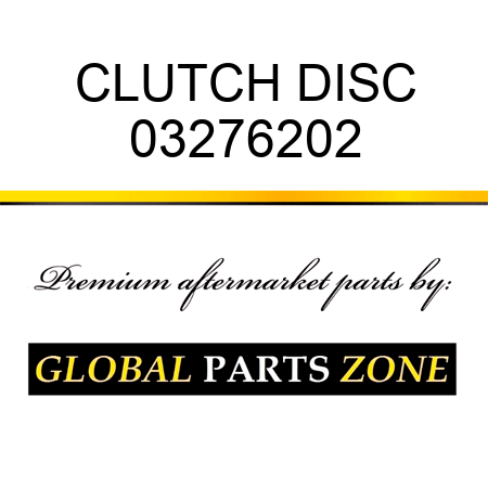 CLUTCH DISC 03276202