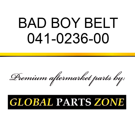 BAD BOY BELT 041-0236-00