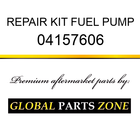 REPAIR KIT FUEL PUMP 04157606