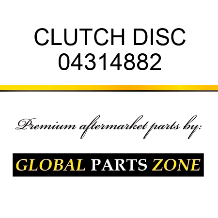 CLUTCH DISC 04314882