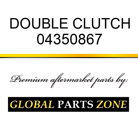 DOUBLE CLUTCH 04350867