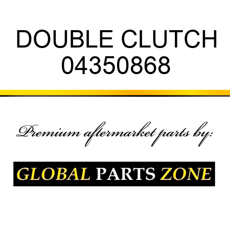 DOUBLE CLUTCH 04350868