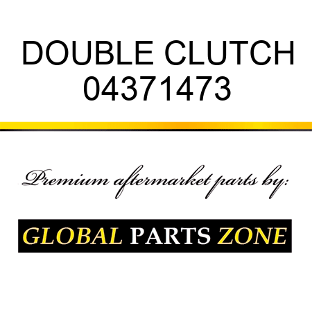 DOUBLE CLUTCH 04371473