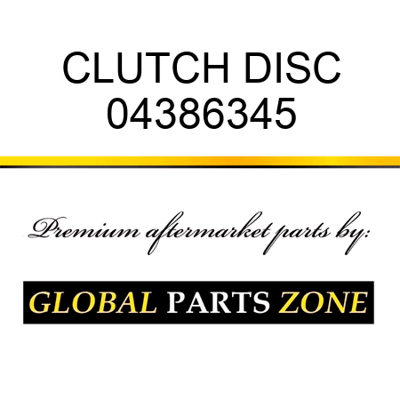 CLUTCH DISC 04386345