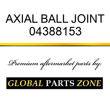 AXIAL BALL JOINT 04388153