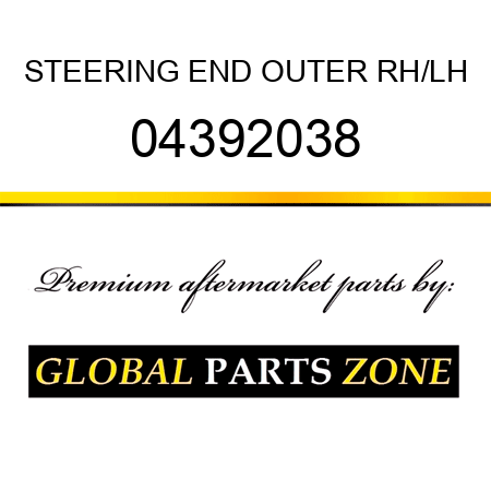 STEERING END OUTER RH/LH 04392038