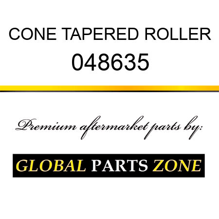 CONE TAPERED ROLLER 048635