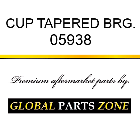 CUP TAPERED BRG. 05938