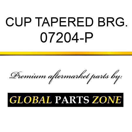 CUP TAPERED BRG. 07204-P
