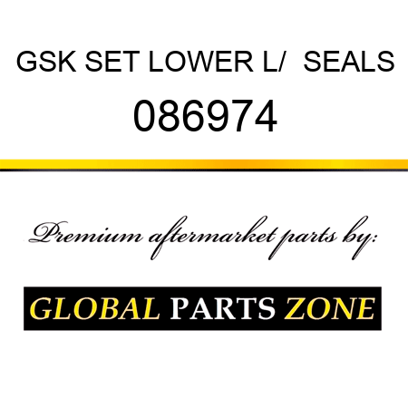 GSK SET LOWER L/  SEALS 086974