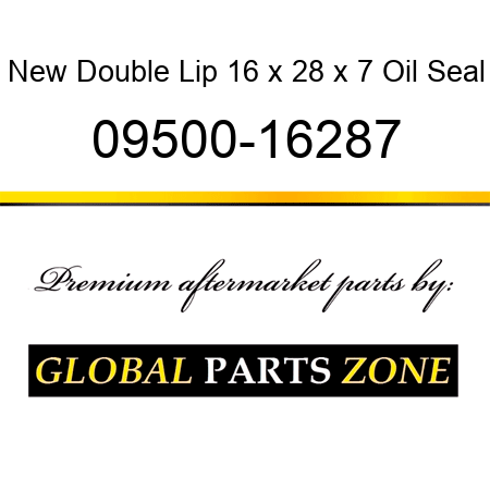 New Double Lip 16 x 28 x 7 Oil Seal 09500-16287