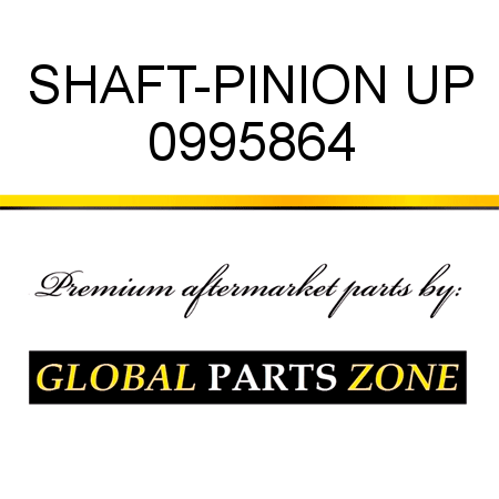 SHAFT-PINION UP 0995864