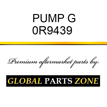 PUMP G 0R9439 