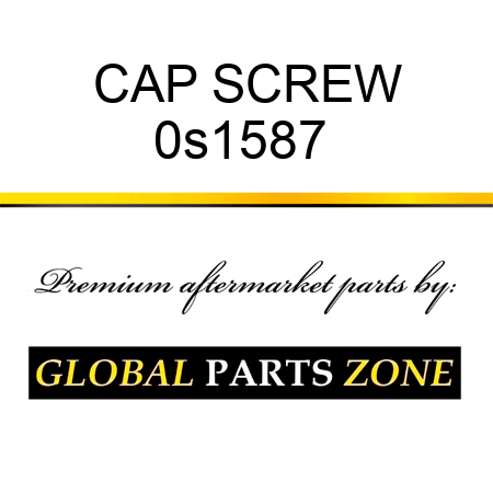 CAP SCREW 0s1587 
