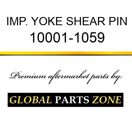 IMP. YOKE SHEAR PIN 10001-1059