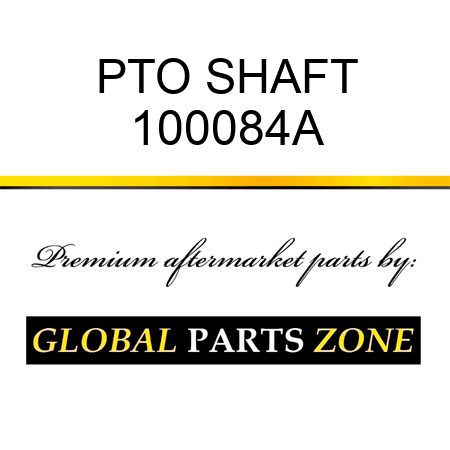 PTO SHAFT 100084A