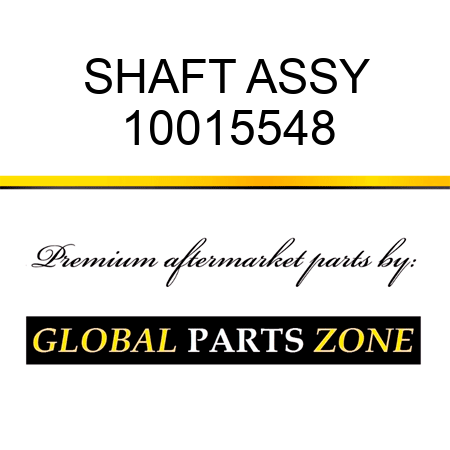 SHAFT ASSY 10015548