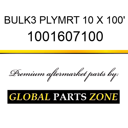 BULK3 PLYMRT 10 X 100' 1001607100