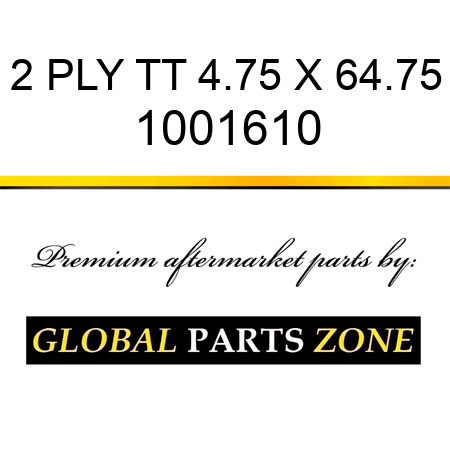 2 PLY TT 4.75 X 64.75 1001610