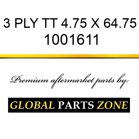 3 PLY TT 4.75 X 64.75 1001611