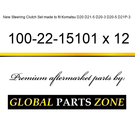 New Steering Clutch Set made to fit Komatsu D20 D21-5 D20-3 D20-5 D21P-3 + 100-22-15101 x 12
