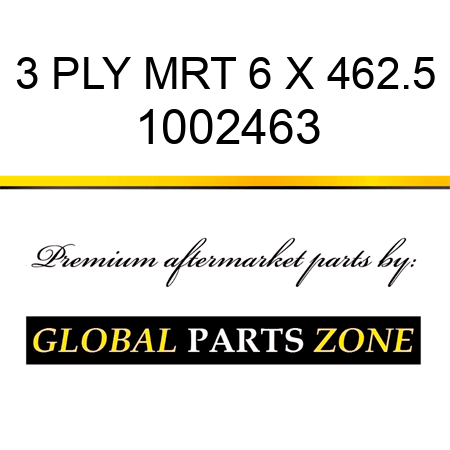 3 PLY MRT 6 X 462.5 1002463