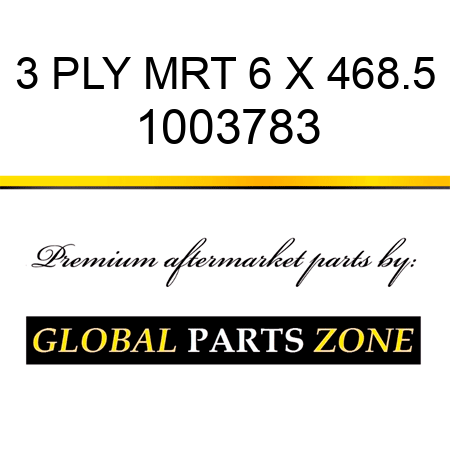 3 PLY MRT 6 X 468.5 1003783