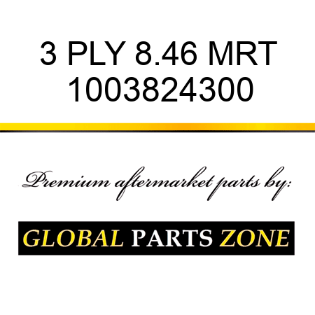 3 PLY 8.46 MRT 1003824300