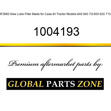 OF2660 New Lube Filter Made for Case-IH Tractor Models 840 940 7G 600 620 715 + 1004193